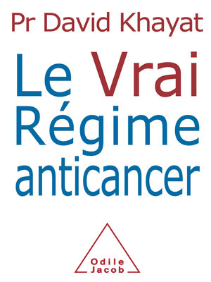 cover image of Le Vrai Régime anticancer